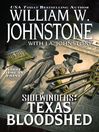 Texas Bloodshed Sidewinders Series, Book 6 by William W. Johnstone eBook